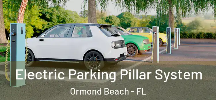  Electric Parking Pillar System Ormond Beach - FL