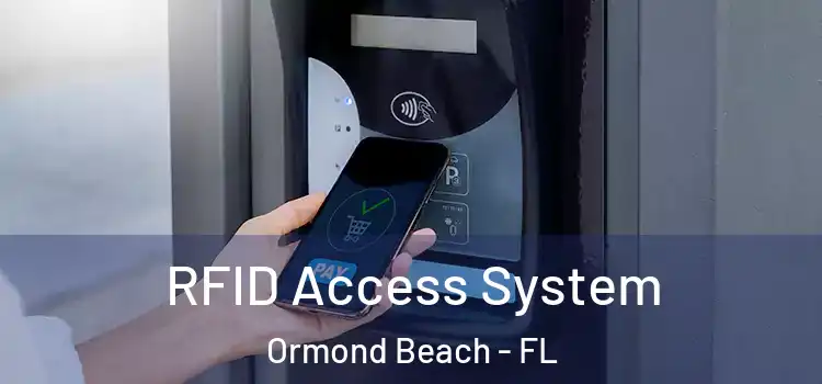  RFID Access System Ormond Beach - FL